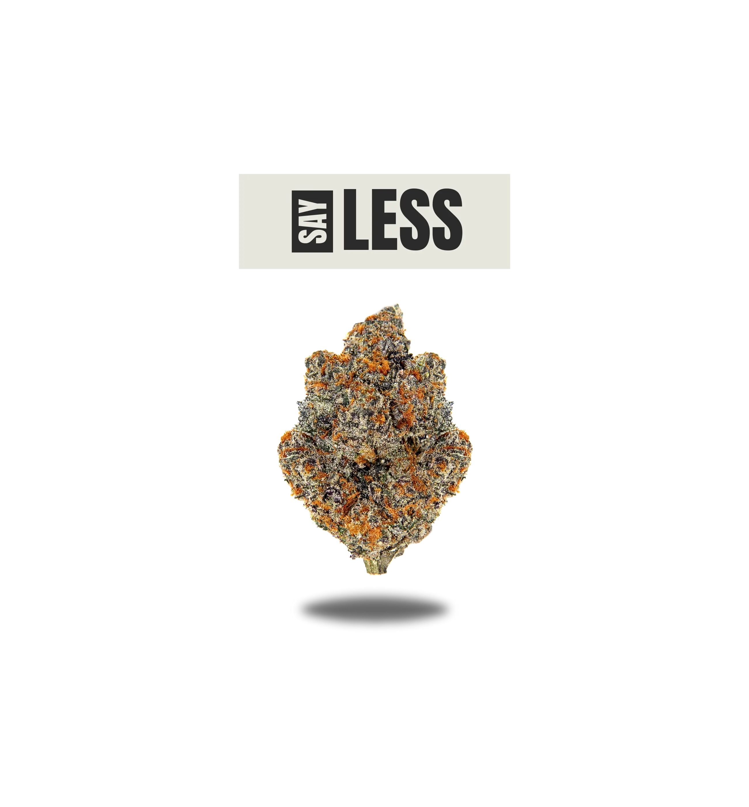 SAY LESS PREMIUM FLOWER 3.5g - BLACK LABEL SERIES  Oakfruitland